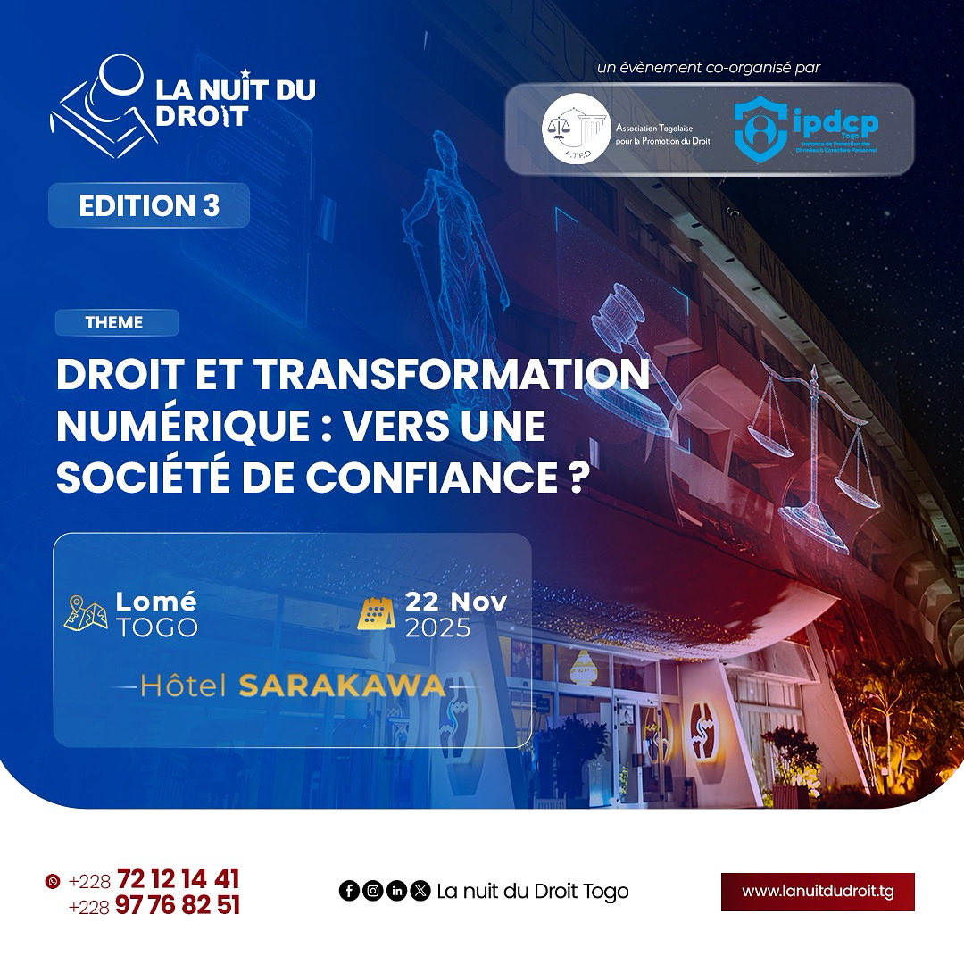 Le comité d’organisation <a href="/FIPDCP/">FIPDCP</a> vous invite à la 3e édition de <a href="/Nddtogo/">La Nuit du Droit Togo</a> , un rendez-vous co-organisé par  l’Instance de Protection des Données à Caractère Personnel (IPDCP TOGO).