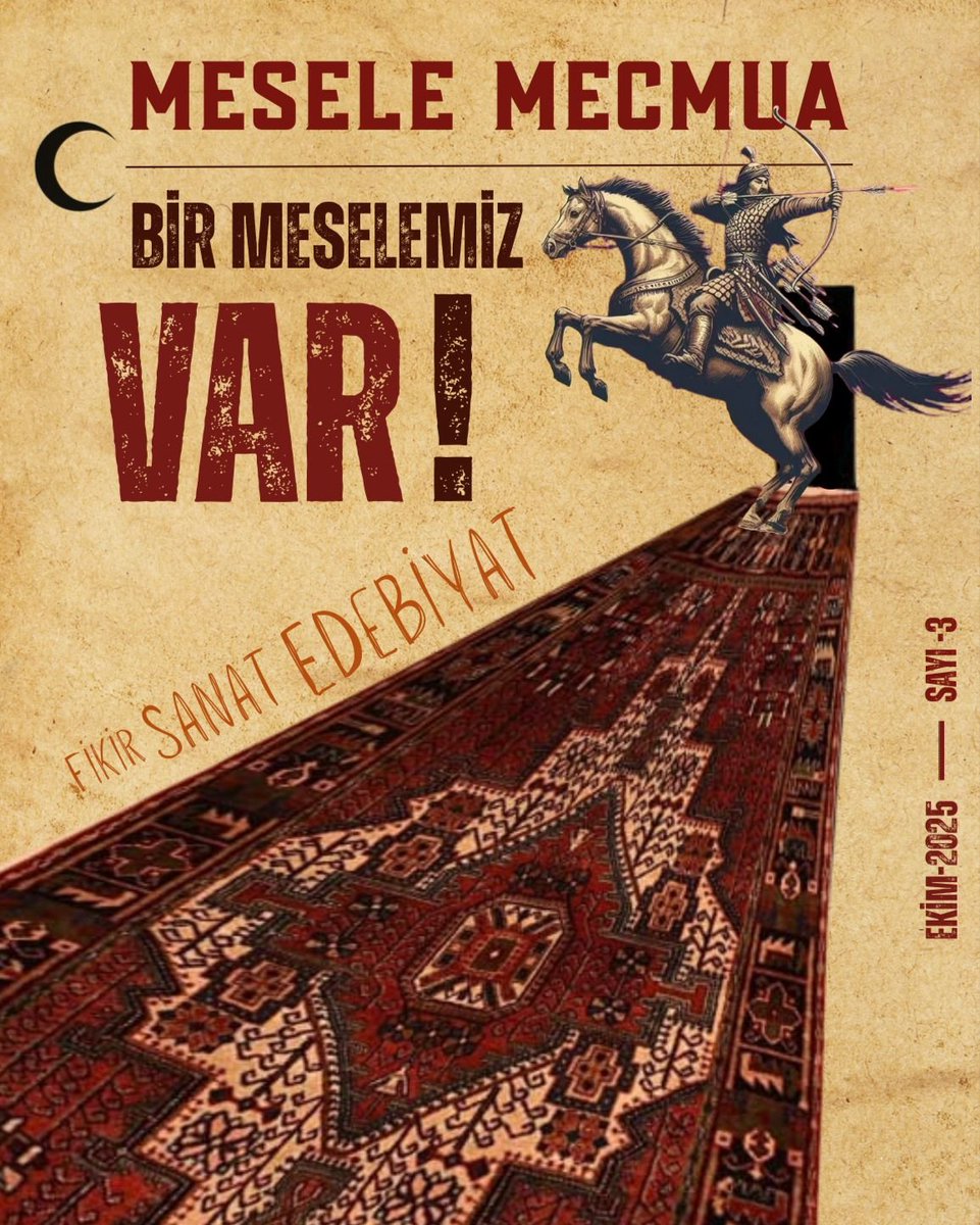📢 MESELE MECMUA'NIN 3. SAYISI ÇIKIYOR

Bu doğrultuda, sizlerden gelen talepler neticesinde, yazılarınızı 26 Ekim 2025 Pazar gününe kadar DM yoluyla bize iletebilirsiniz. Yayınlamak istediğiniz fikir, sanat, edebiyat yazılarınızı yahut şiirlerinizi bekliyoruz.