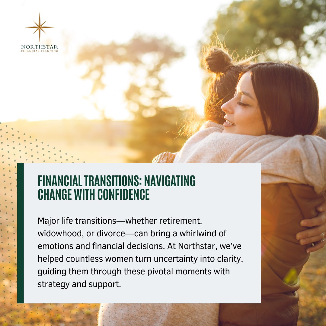 northstarfp's tweet photo. Facing major life transitions like retirement, widowhood, or divorce?  At Northstar, we help women find clarity and confidence in these pivotal moments. You’re not alone—let’s navigate this journey together! 

📩 Schedule a chat: https://t.co/0uWLdJrifC https://t.co/OBPPTuV7vM