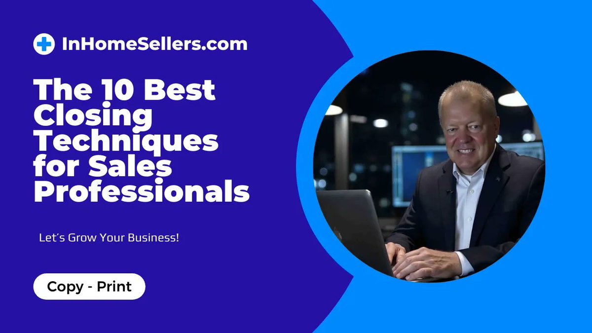 The 10 Best Closing Techniques for Sales Professionals... inhomesellers.com/blog-for-in-ho… via <a href="/dougbrooks/">Doug Brooks</a>