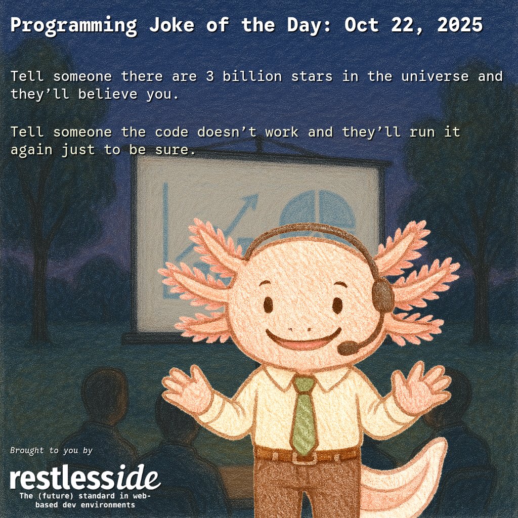 RestlessDevLLC's tweet image. Programming Joke of the Day: Oct 22, 2025 #programming #programminghumor #programmingjokes #codinglife