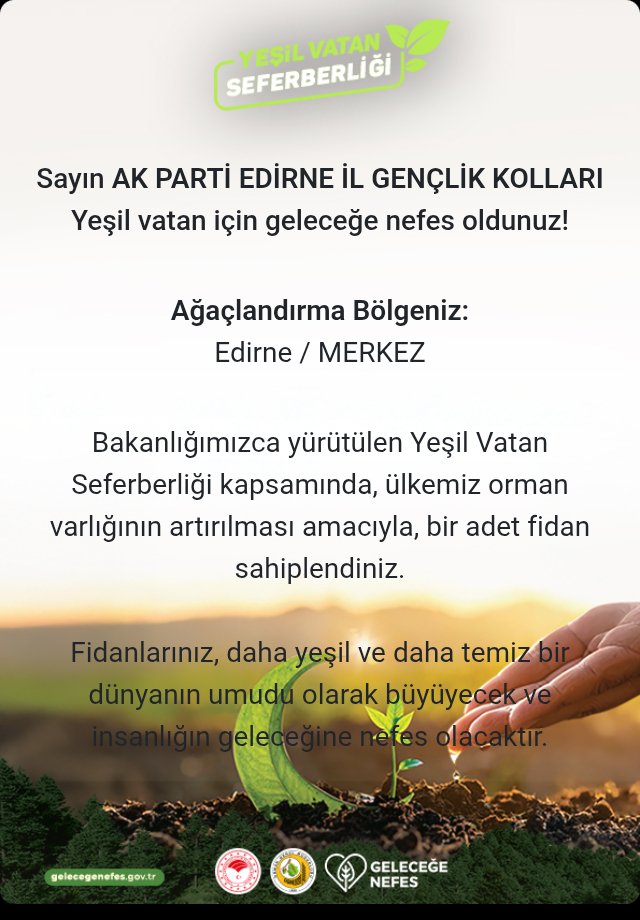 Vatanımız için, geleceğimiz için 11 Kasım’da sahadayız! 💚🇹🇷
Cumhurbaşkanımız Sayın Recep Tayyip Erdoğan’ın #YeşilVatanSeferberliği çağrısına Edirne İl Gençlik kolları olarak güçlü bir şekilde katılıyoruz.
Sen de fidanını sahiplen, yeşil bir Türkiye için adım at! 🌲