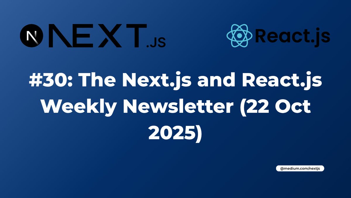 Official_R_deep's tweet image. I just published #30: The Next.js and React.js Weekly Newsletter (22 Oct 2025)
medium.com/nextjs/30-the-…
#nextjs #reactjs