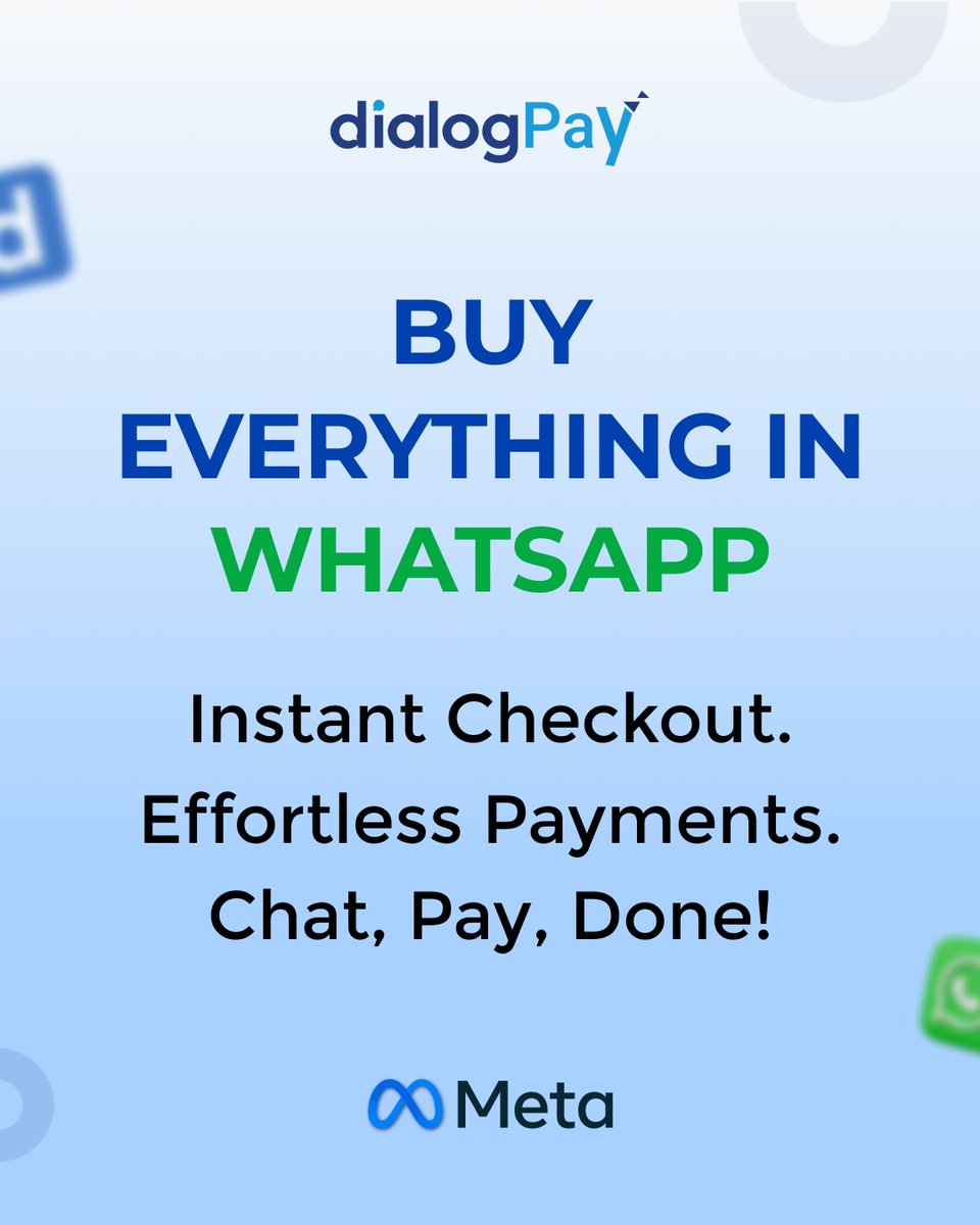 DialogPay's tweet photo. Buy Everything in WhatsApp!
Instant checkout and effortless payments just Chat, Pay, Done! 🌍💸

#DialogPay #WhatsAppCommerce #InstantPayments #BusinessInnovation https://t.co/b20EX1PRmB