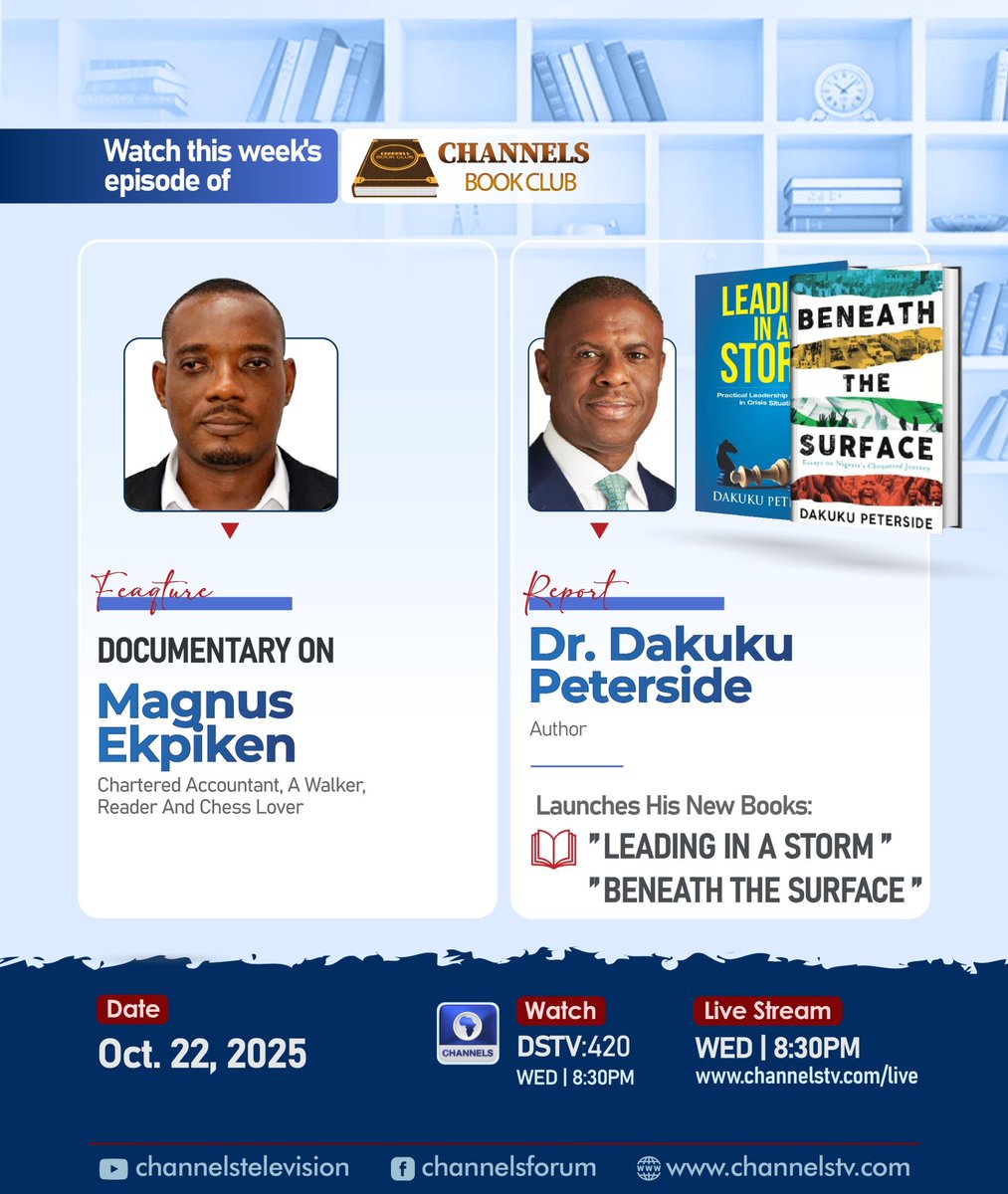 channelsbooks's tweet image. This week on #ChannelsBookClub 📚

🎥 Documentary on Magnus Ekpiken
📘 Book launch: “Leading in a Storm” &amp;amp; “Beneath the Surface” by Dr. Dakuku Peterside

📺 Wed, Oct 22 | 8:30PM | DSTV 420
🔴 channelstv.com/live

#BookLovers #ReadingCulture #NigerianAuthors