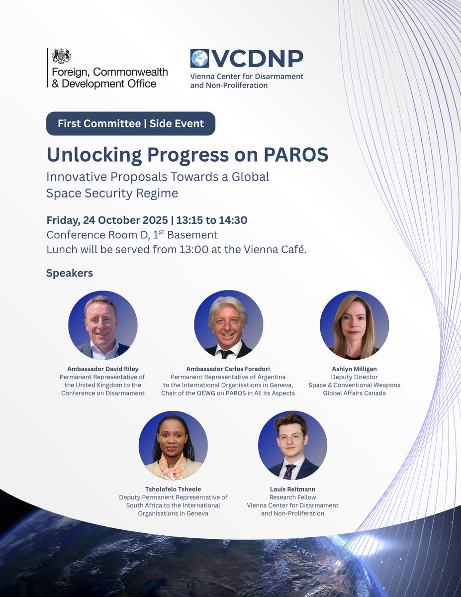 VCDNP's tweet photo. 📢 New Speakers Announced: We are excited to welcome the Chair of the OEWG on #PAROS in All its Aspects Amb. Foradori 🇦🇷 and DPR Tsholofelo Tsheole 🇿🇦 to our #FirstCommittee event with @FCDOGovUK 🇬🇧🤝
Join us this Friday for innovative proposals on #space security 🛰️🌍 #UNGA