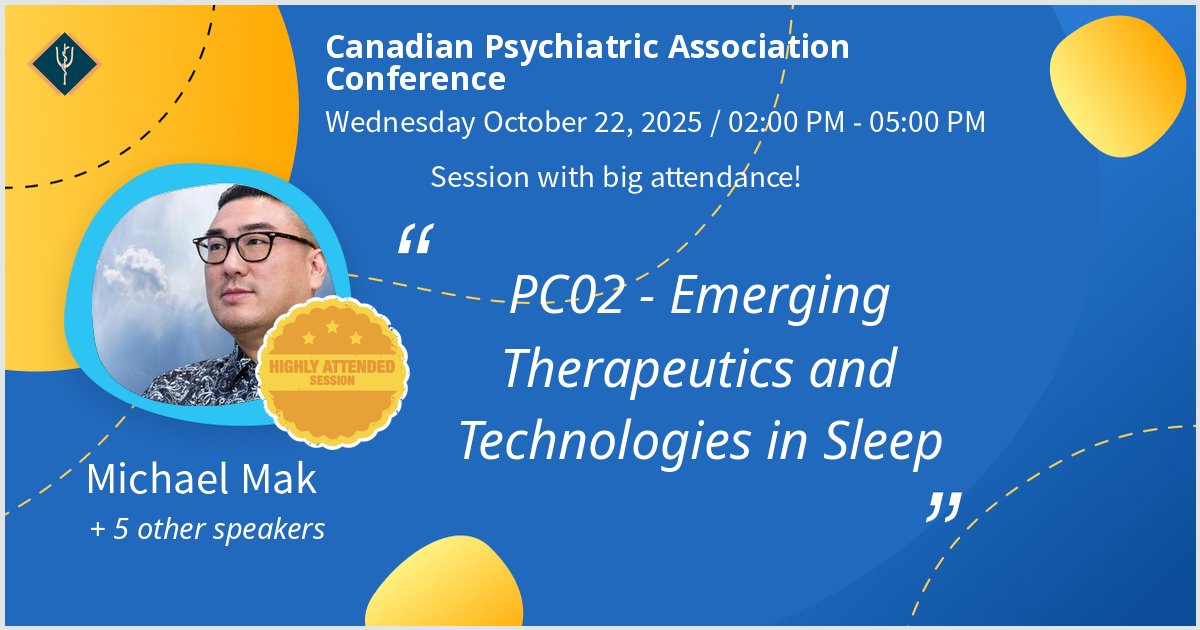 mak_mike's tweet image. Sleep you at the Canadian Psychiatric Association Conference at 2pm. I&apos;ll be giving a talk with Drs. Hawa, Lee, and Earle on Emerging Therapeutics and Technologies in Sleep. Hoping for a great turnout! @CAMHnews @CPA_APC @UofTPsych @CanSleepSociety @AASMorg