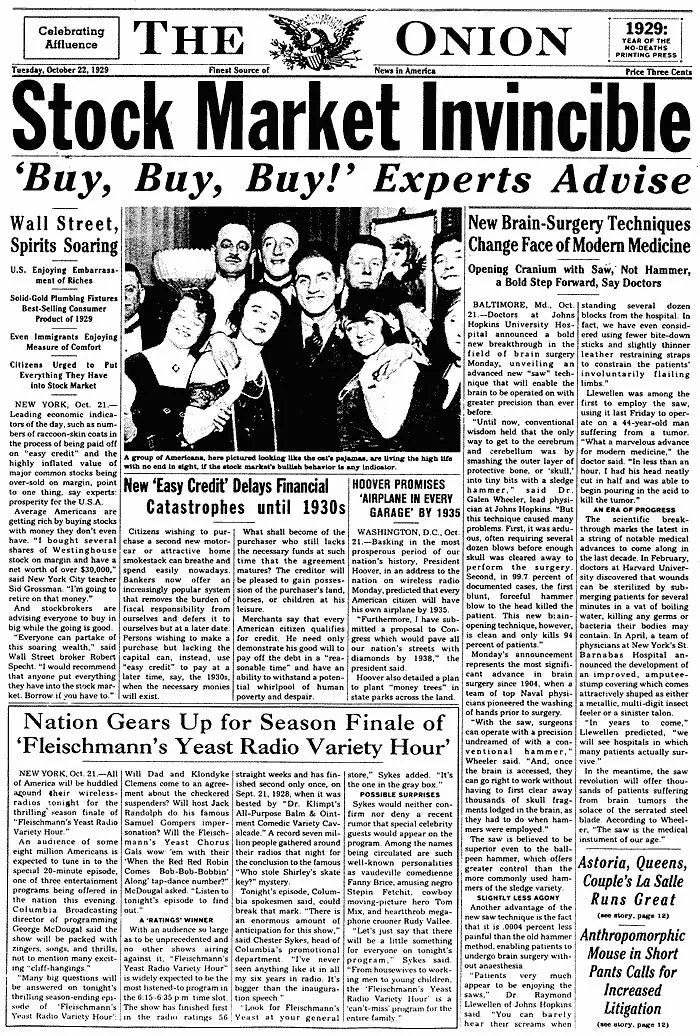 TheOnion's tweet image. 96 Years Ago Today: Stock Market Invincible