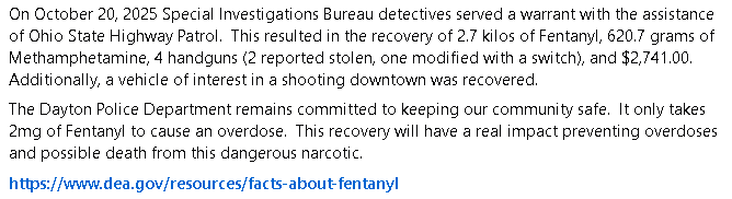 On October 20, 2025 Special Investigations Bureau detectives served a warrant with the assistance of Ohio State Highway Patrol.  This resulted in the recovery of 2.7 kilos of Fentanyl, 620.7 grams of Methamphetamine, and 4 handguns (2 reported stolen)
dea.gov/resources/fact…