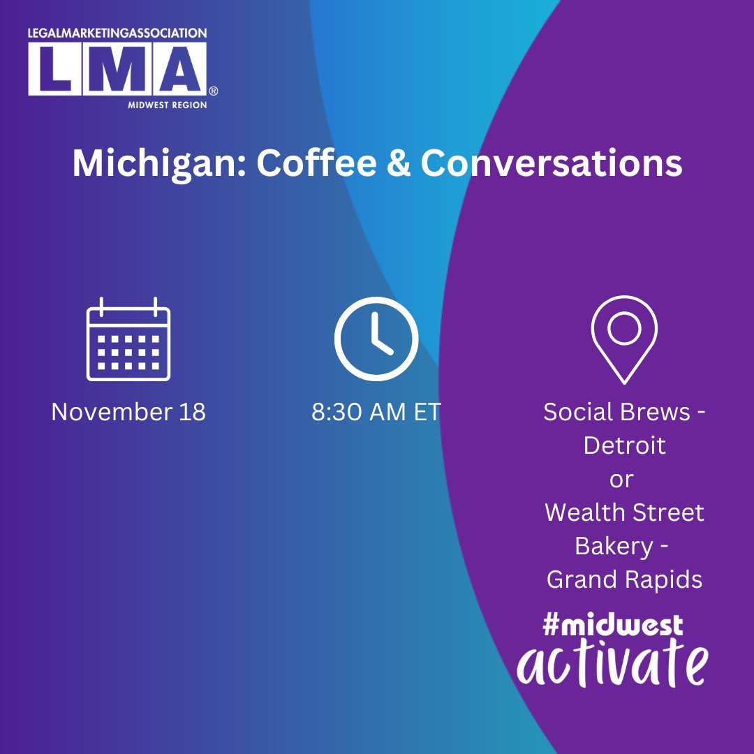 ☕ Kick off your week with #LMAMichigan! Join our LSC Coffee &amp; Chat on Nov. 18 at 8:30AM ET — connect with legal marketing pros over coffee in Detroit (Social Brews) or Grand Rapids (Wealthy Street Bakery).

💵 Free members | $25 prospects
🔗 legalmarketing.org/Event-Details/…