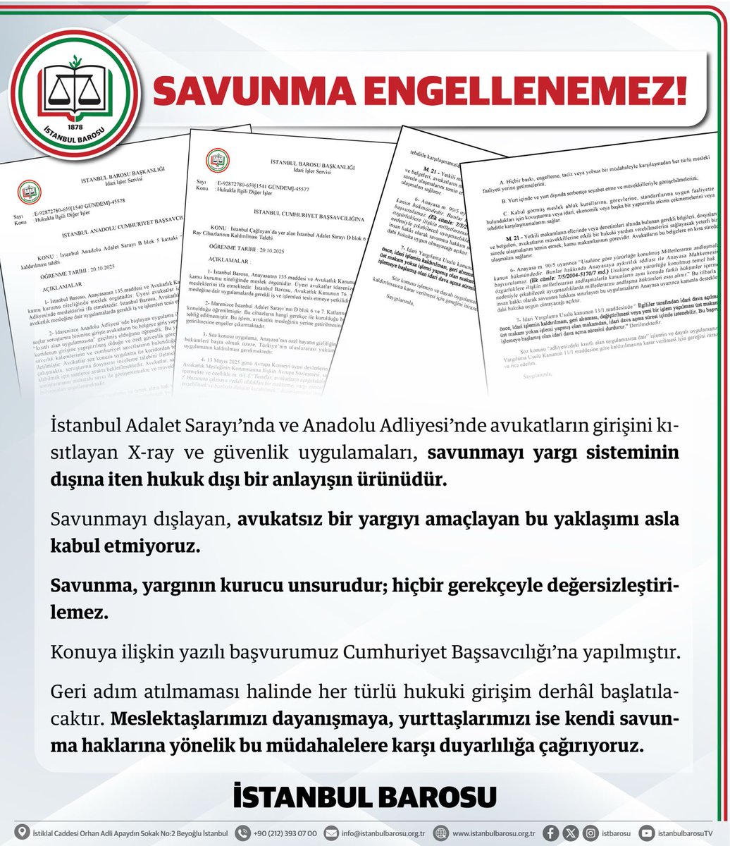 SAVUNMA ENGELLENEMEZ!

İstanbul Adalet Sarayı’nda ve Anadolu Adliyesi’nde avukatların girişini kısıtlayan X-ray ve güvenlik uygulamaları, savunmayı yargı sisteminin dışına iten hukuk dışı bir anlayışın ürünüdür.

Savunmayı dışlayan, avukatsız bir yargıyı amaçlayan bu yaklaşımı