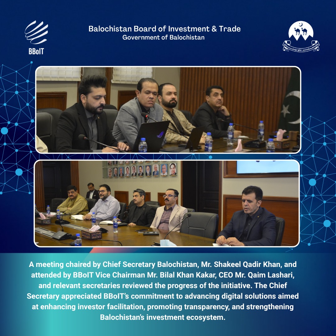Under CM Mir Sarfraz Bugti’s vision for the Balochistan Digitisation Program, BBoIT is launching the Business Facilitation Centre a one-window digital platform for investors.CS Mr. Shakeel Qadir Khan appreciated BBoIT’s efforts toward strengthening the investment ecosystem.