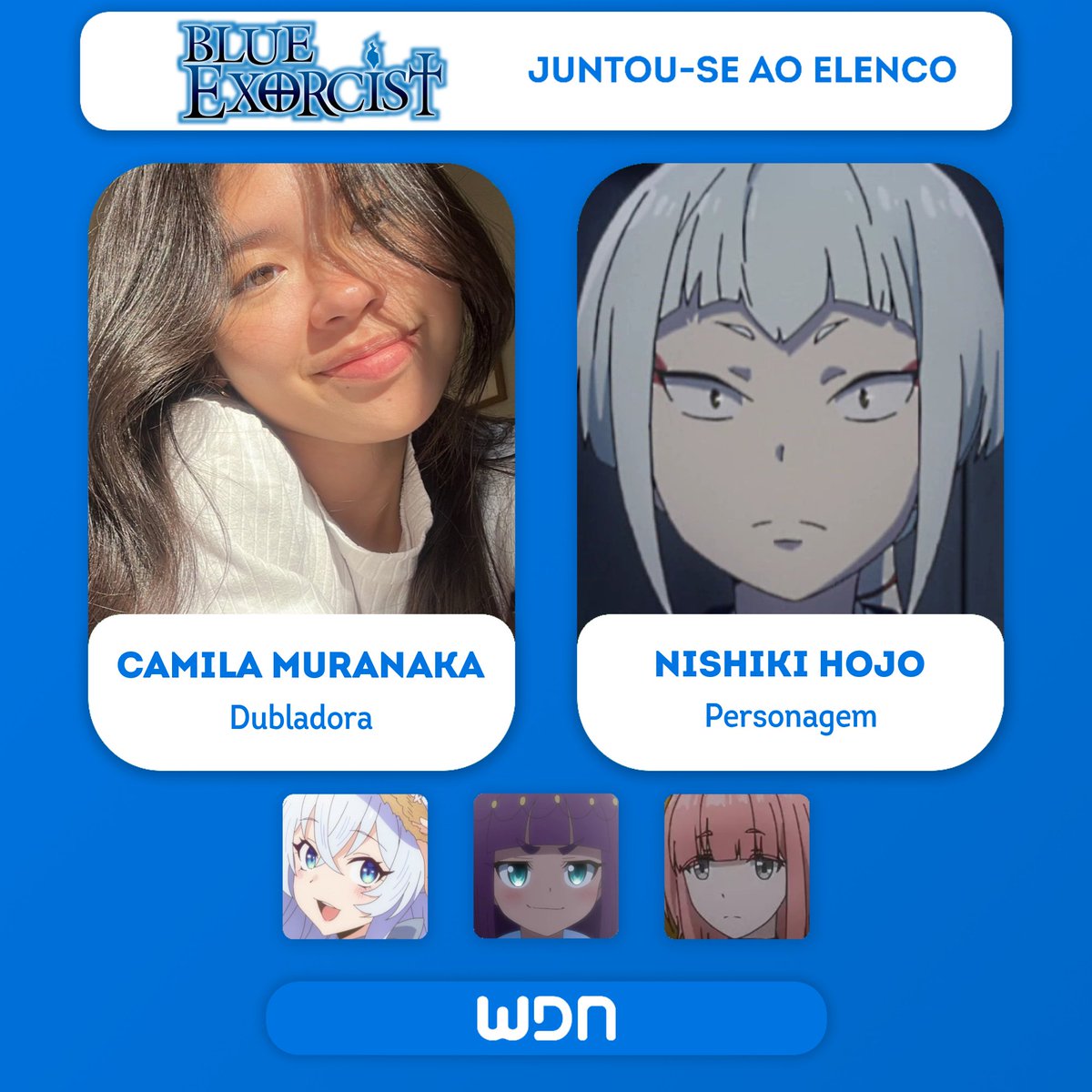 🔥 Novas dubladoras juntam-se ao elenco de 'Blue Exorcist'

• Carolina Iecker como Ao Hojo
• Camila Muranaka como Nishiki Hojo