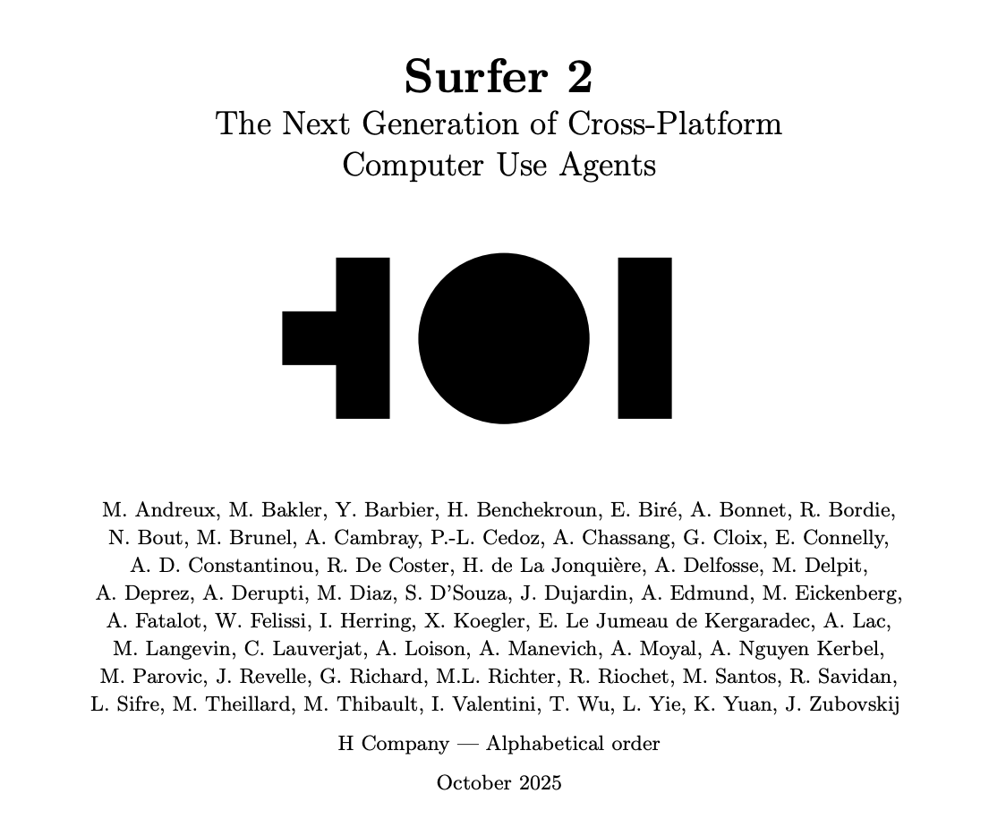 hcompany_ai's tweet photo. Our Surfer 2 tech report is out 🌊

Surfer 2 achieves SOTA on all major computer-use benchmarks and surpasses humans with retries.

Report: https://t.co/oWW26InfOh

Join us: https://t.co/j8uaCGGRSJ https://t.co/2cpXnwJtQB