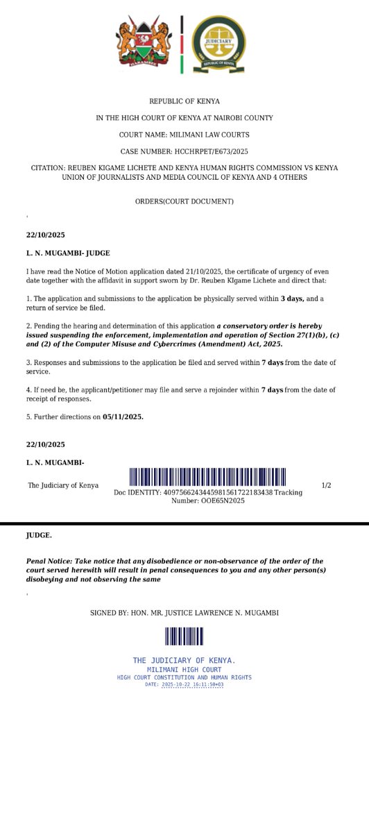 AmbokoJH's tweet photo. The High Court in Nairobi has suspended sections of the Computer Misuse and Cybercrimes (Amendment) Act, 2025.

 Justice Lawrence Mugambi on Wednesday issued conservatory orders halting the enforcement of Section 27(1)(b), (c) & (2) pending the determination of a case filed by Reuben Kigame & the KHRC

See quoted tweet...