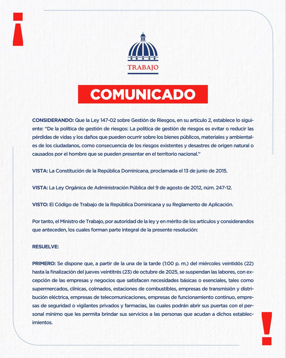 En el Distrito Nacional, Santo Domingo, San Cristóbal, Peravia, San José de Ocoa, Azua, San Juan, Barahona, Pedernales y en las provincias que sean declaradas en alerta roja por el <a href="/COE_RD/">COE</a>.