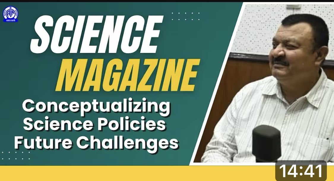 Privileged to have an interview on “Conceptualising Science Policies for Innovation &amp; Growth” by Kaushik Roy &amp; Dilip Jha broadcast in “Science Magazine” on All India Radio ⁦<a href="/AkashvaniAIR/">Akashvani आकाशवाणी</a>⁩ Here is a link to listen:
youtu.be/av_sj1o6csY?si…