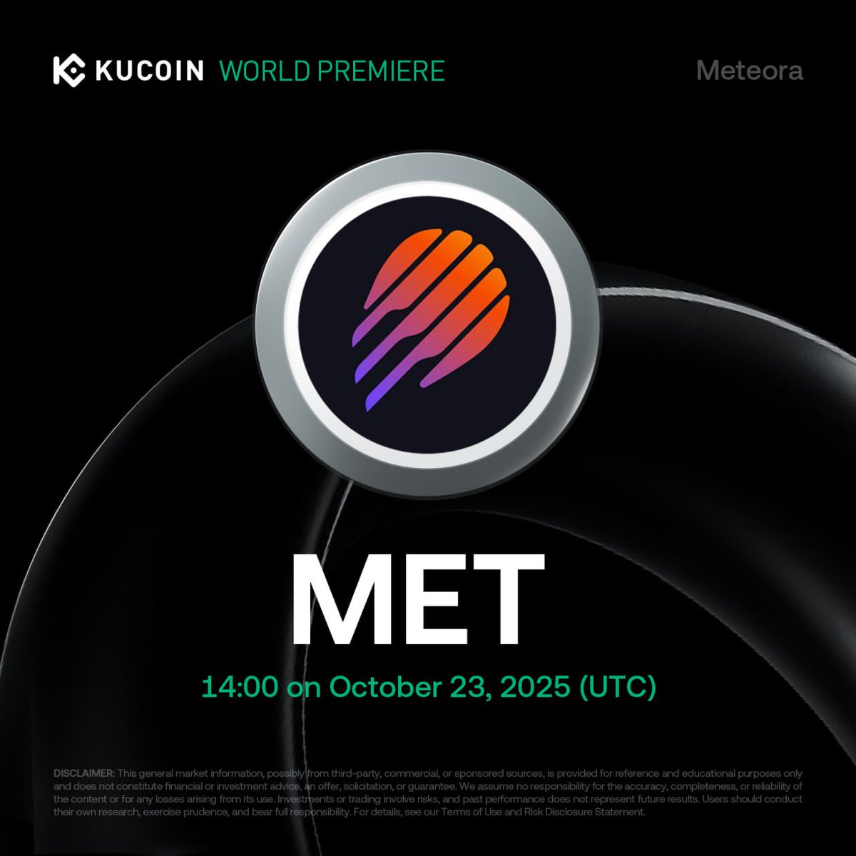 📢 World Premiere Listing: @MeteoraAG $MET is coming soon to | KuCoin