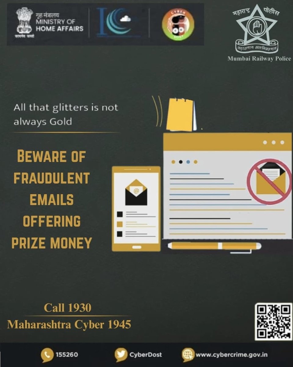 grpmumbai's tweet image. 📩 All that glitters is not gold.

Beware of emails promising prize money — they are often traps to steal your data or money.
✅ Stay alert.
🚨 Report cyber fraud: Call 1930 | Maha Cyber: 1945
#CyberSafety #FraudAlert #EmailScam