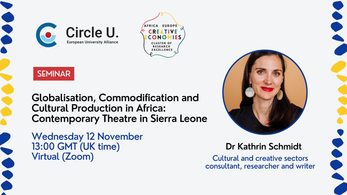 🎭 Join us Wed 12 Nov for a seminar with Dr Kathrin Schmidt on contemporary theatre in #SierraLeone, examining how cultural production is shaped by globalisation, international development and cultural policy.

Sign up:
us02web.zoom.us/webinar/regist…