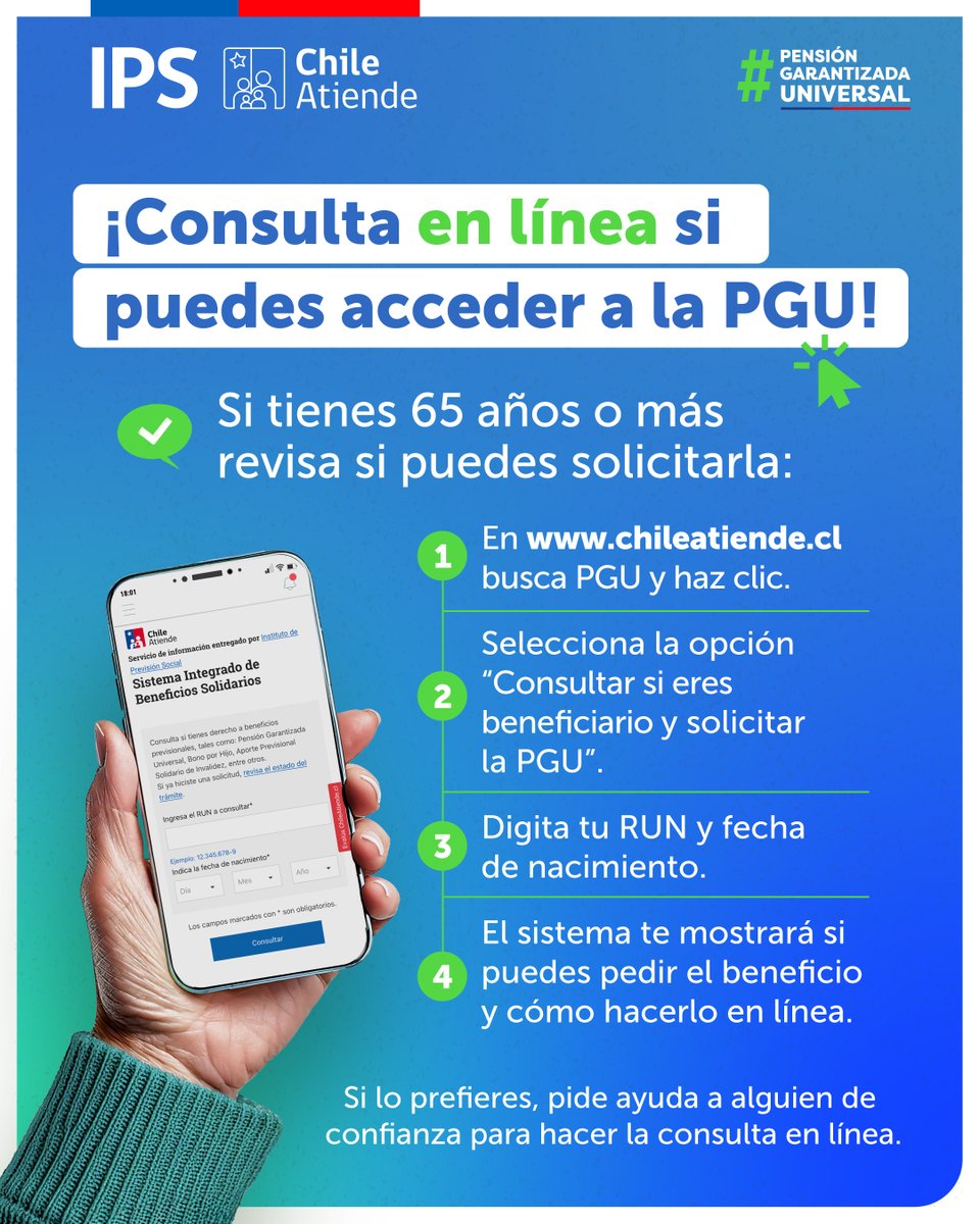 📌 En el Mes de las Personas Mayores: 💻 ¡Consulta por Internet si puedes acceder a la #PGU!
🔎 Si tienes 65 años o más 👵👴 y aún no recibes la PGU, revisa si puedes solicitarla en 👉 tinyurl.com/4yp93svs 

🤝 También puedes pedir apoyo a alguien de confianza para hacerlo.