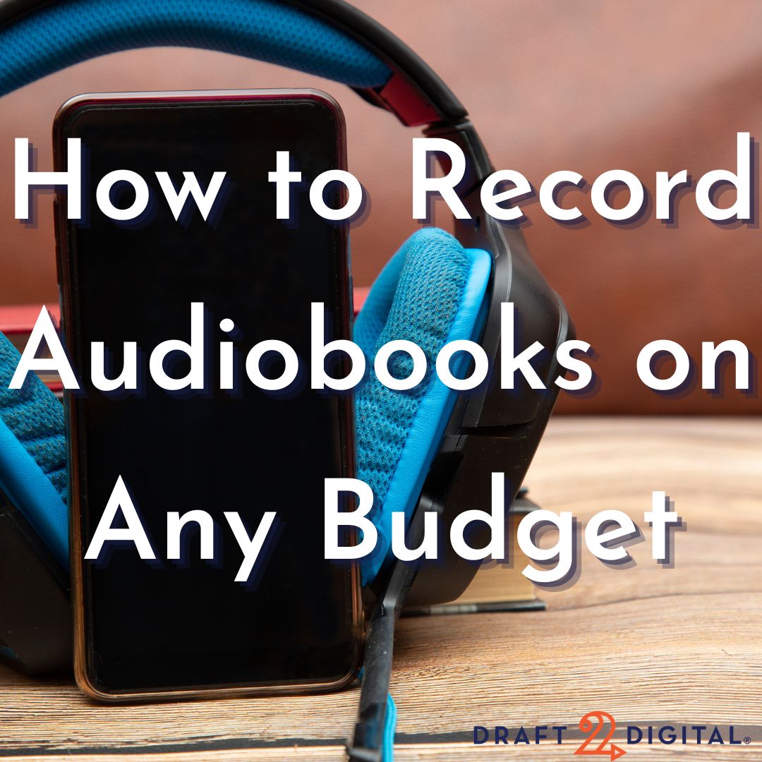 Draft2Digital's tweet photo. With more people than ever listening to audiobooks, it's important for authors to know how to turn their stories into audio. This week, we go over How to Record Audiobooks on Any Budget! https://t.co/K7RUxV3trV #selfpublishing #audiobooks #authorsoftwitter #ainarration https://t.co/RRR4dHvC7z