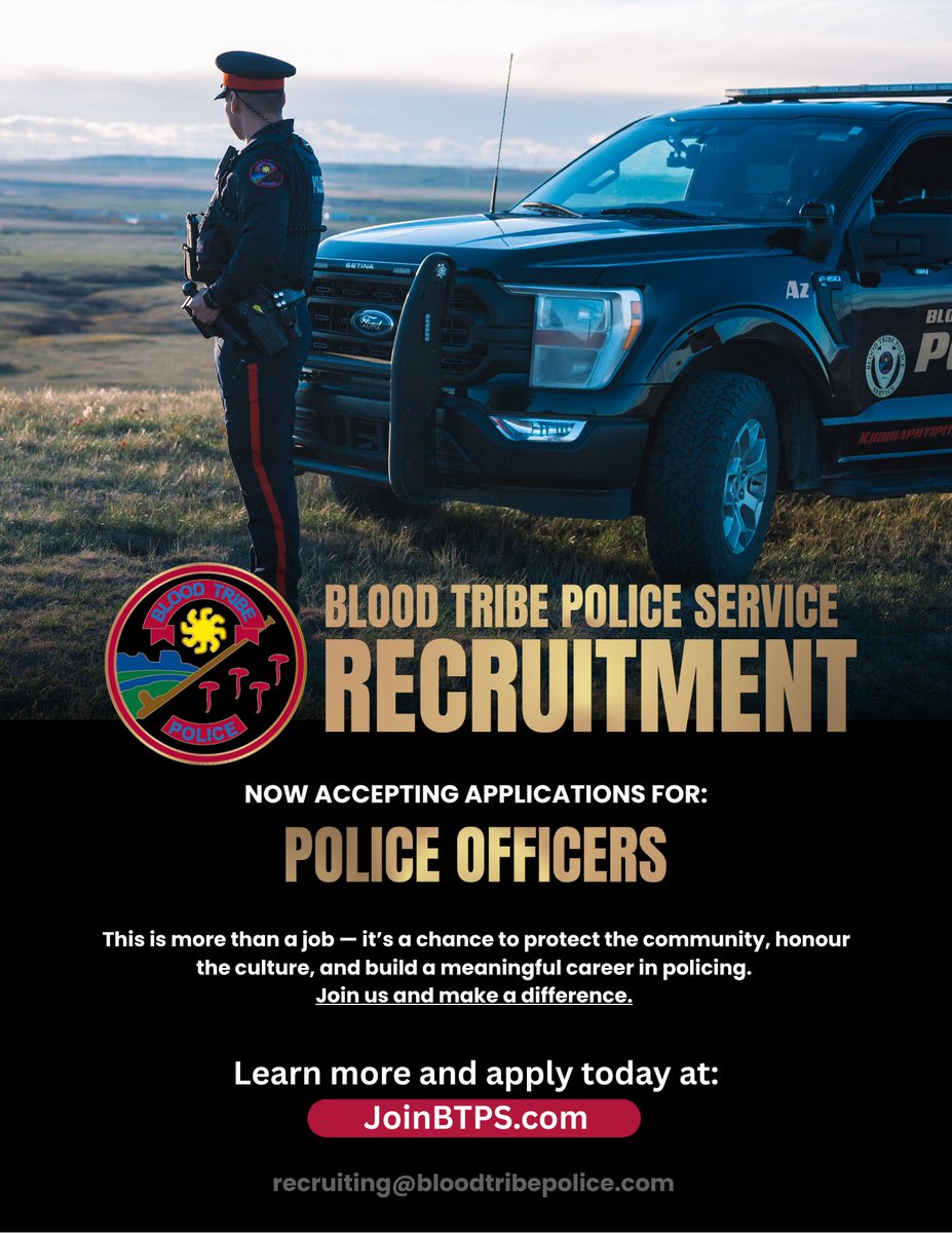 We are now accepting applications for our Spring 2026 Police Recruit class!

Visit JoinBTPS.com or email recruiting@bloodtribepolice.com to get connected with the Recruiting Officer!

Application Deadline: January 1st, 2026