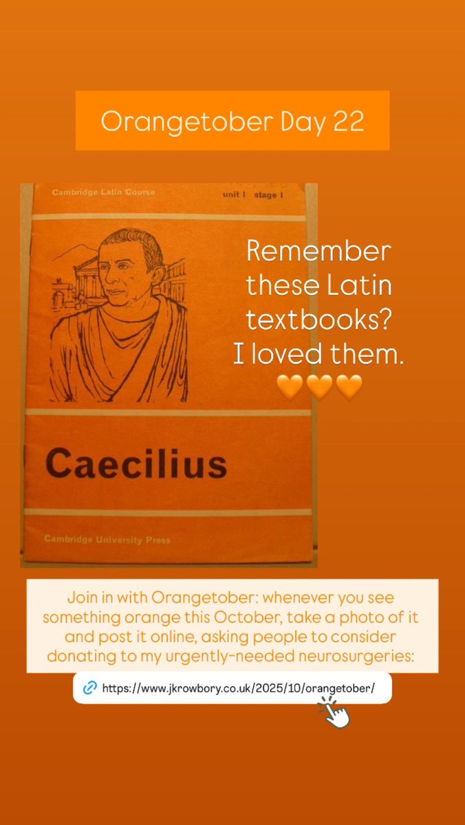 Orangetober Day 22: remember these orange Latin textbooks? I loved them. Join in with Orangetober: whenever you see something orange this October, take a photo of it &amp; post it online, asking people to consider donating to my urgently-needed neurosurgeries: jkrowbory.co.uk/2025/10/orange…