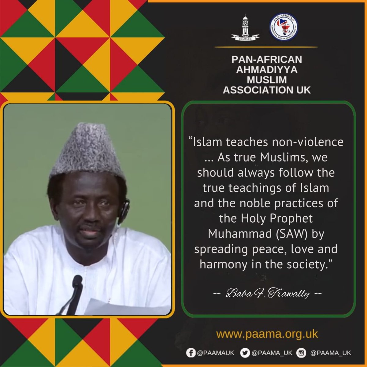 PAAMA_UK's tweet photo. "Islam teaches non-violence ..." 
Baba F. Trawally 

#BlackHistoryMonth 
#BlackHistoryMonth2025 https://t.co/FBt4mgon5K