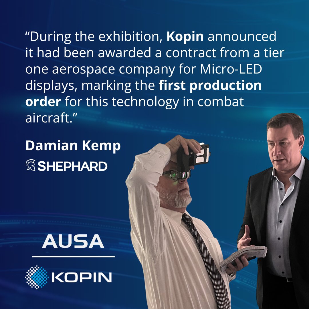 kopin's tweet image. Kopin featured in @ShephardNews’ #AUSA2025 coverage by Damian Kemp, highlighting Kopin’s leadership in #MicroLED innovation and U.S.-based defense tech.

Read more: tinyurl.com/3e9x2p4u

#KopinTech #AugmentedReality #ArtificialIntelligence #MadeInUSA @d_kemp_shephard
