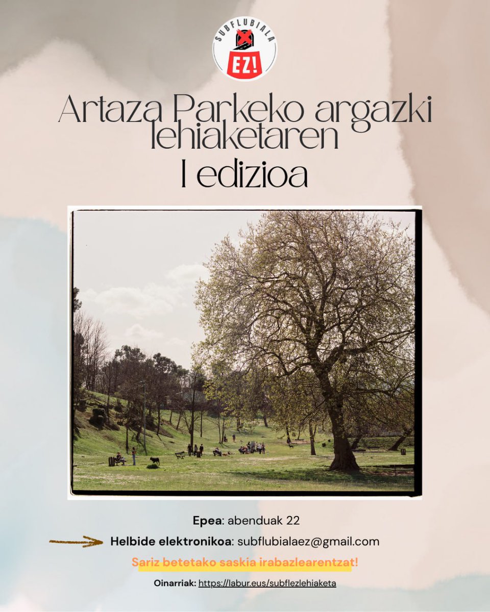 Subflubialak arrisku larrian jarriko du guztion altxorra den  Artaza parkea.
Subflubiala Ez-etik parke honen balio kultural, sozial eta ekologikoa ezagutzera emateko argazki lehiaketa abiatu dugu.

Artaza defenda dezagun!
Info guztia: sites.google.com/view/subflubia…