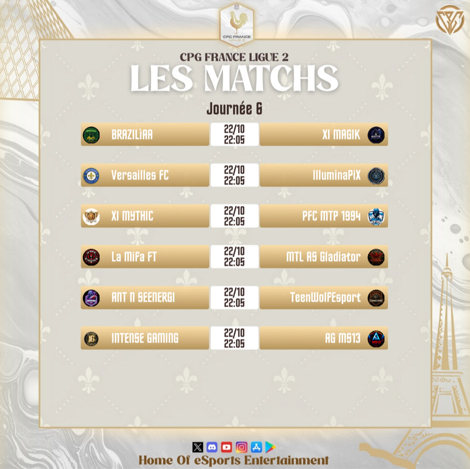 👀la eLIGUE2 chez cpg c’est dur lourd aussi 👀
<a href="/ANTNSNG/">ANT N SEENERGI</a> vs <a href="/FC_Versailles/">FC Versailles</a> la stratégie implacable de la seenergy vas t-elle faire plier Versailles? 
<a href="/XiMythic/">XI MYTHIC TEAMS</a> vs <a href="/IlluminaPiX/">IlluminaPiX</a> duel acharné ? 
<a href="/XIMAGIK/">XI MAGIK</a> vs <a href="/MTP1994clubproo/">PFC MTP 1994</a> les magiciens vont t’il faire tomber la passion marseillaise