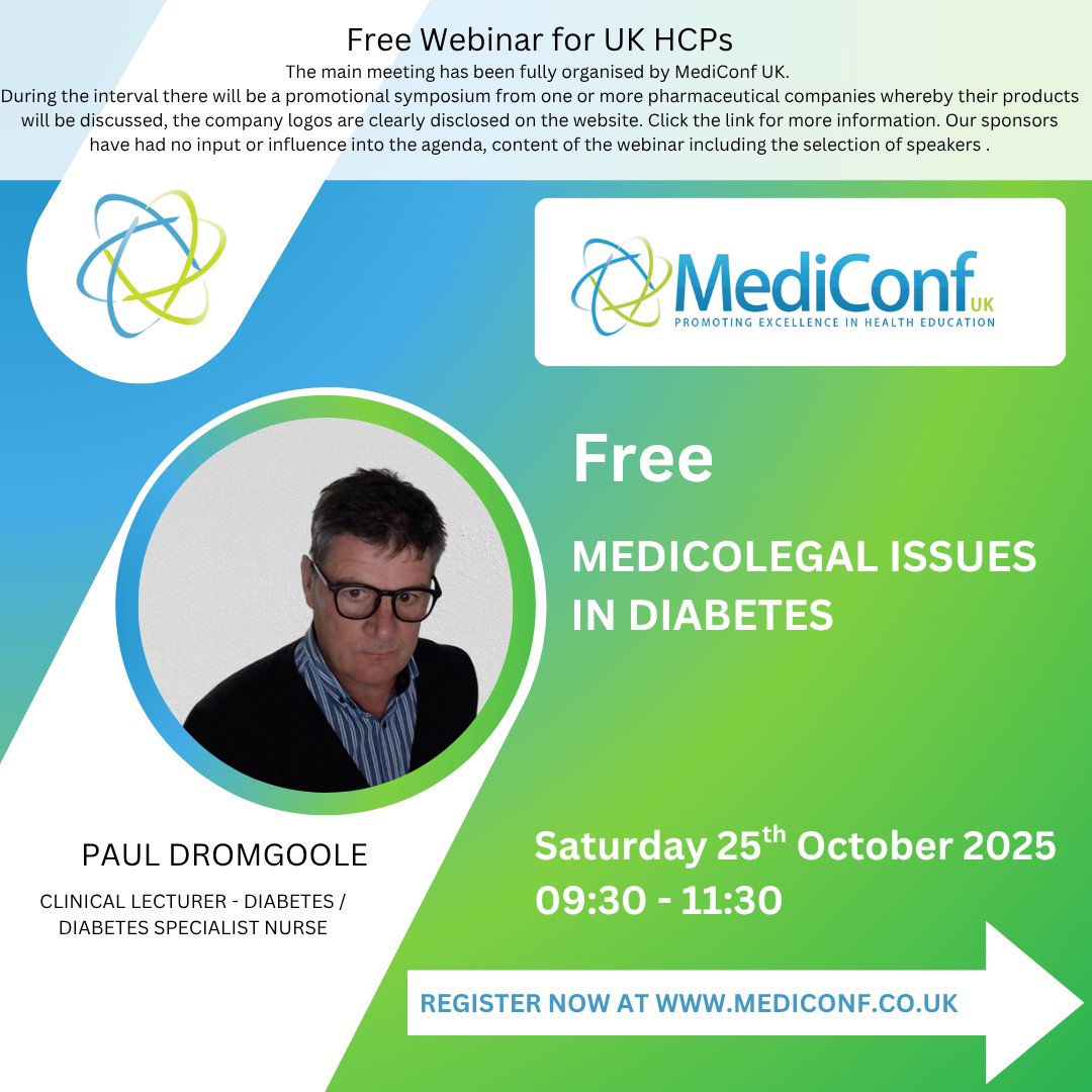 For UK HCPs:

📣 Do you want to gain a greater understanding of best practice in relation to medico-legal aspects around diabetes? If so join us on our upcoming webinar on Medicolegal Issues in Diabetes with Paul Dromgoole

Book your place here: mediconf.co.uk/event-details.…