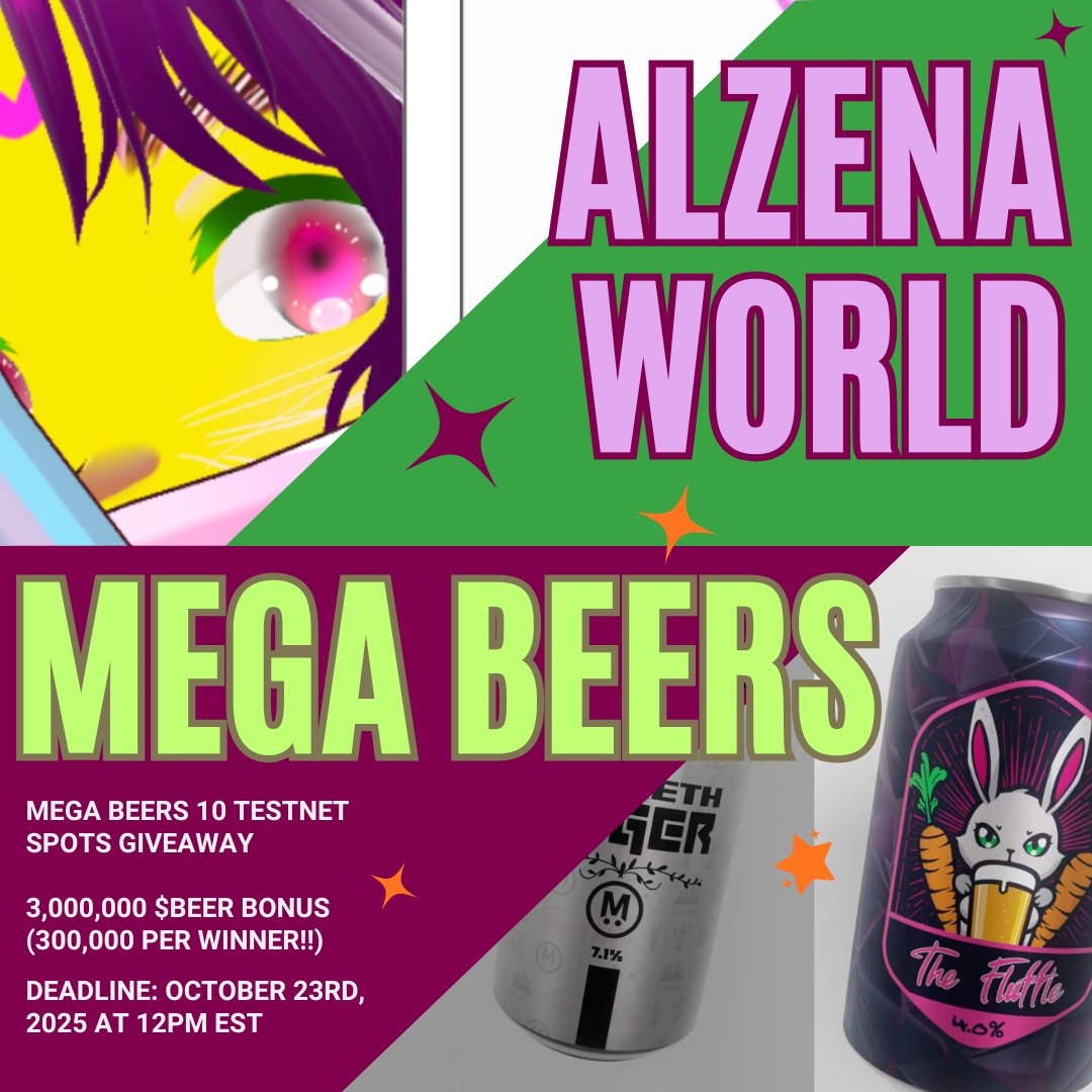 nygi_xxv's tweet image. Alzena World x Mega Beers

🐰🍻🐰  

Blockchain: @MegaETH_labs (Testnet) 
Supply: 1000 
Marketplace: @rarible

GIVEAWAY TIME !!!  

🍺 10 Mega Beers GTD Allowlist Spots

🍺 BONUS: 3,000,000 $BEER
(300,000 per winner)

Participation Rules:

1. Follow @alzenaworld  &amp;amp; @mega_beers…