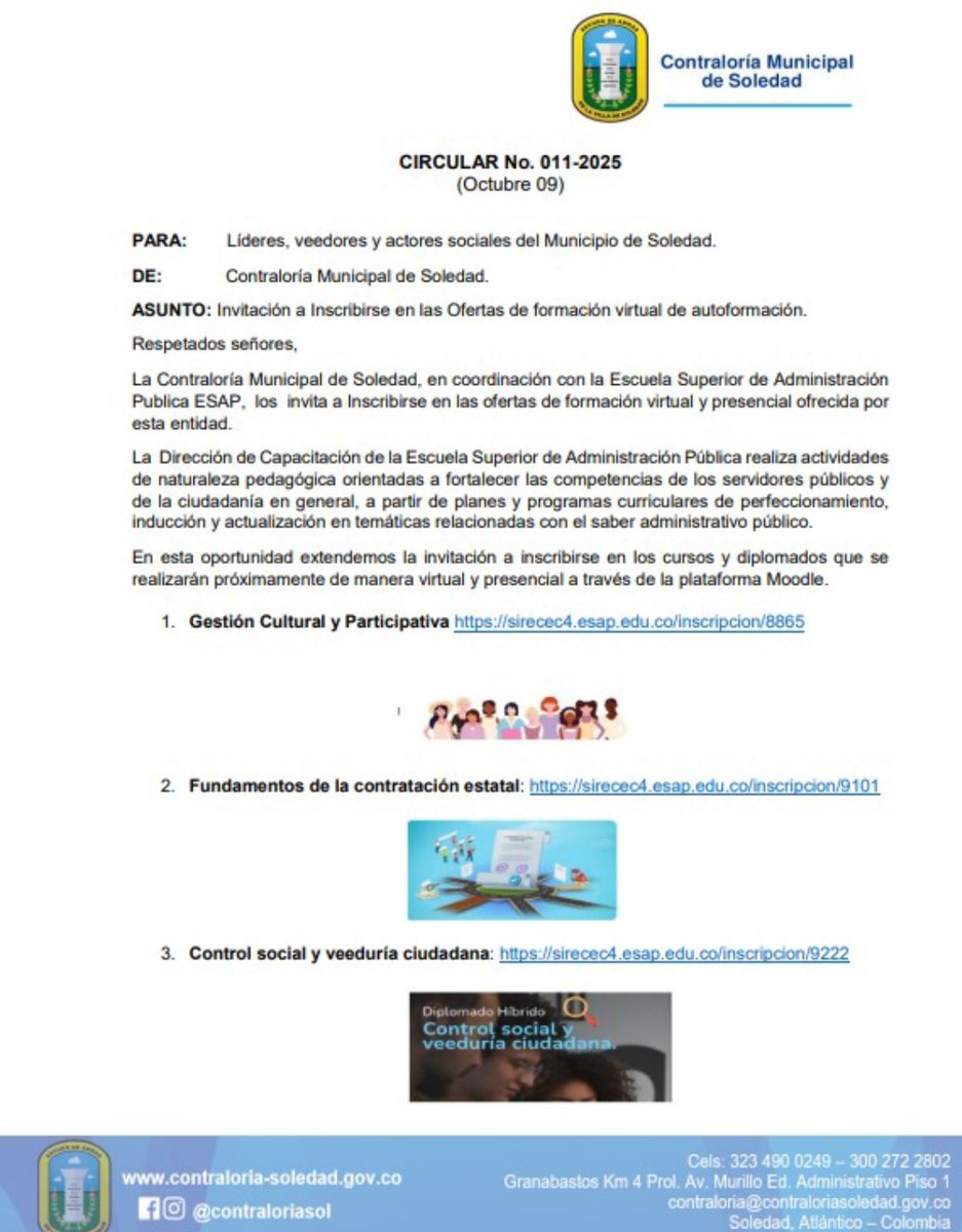 Contraloriasol's tweet photo. CIRCULAR No. 011-2025
(Octubre 09)

PARA: Líderes, veedores y actores sociales del Municipio de Soledad.

DE: Contraloría Municipal de Soledad.

ASUNTO: Invitación a Inscribirse en las Ofertas de formación virtual de autoformación. https://t.co/8GxNawdfBz