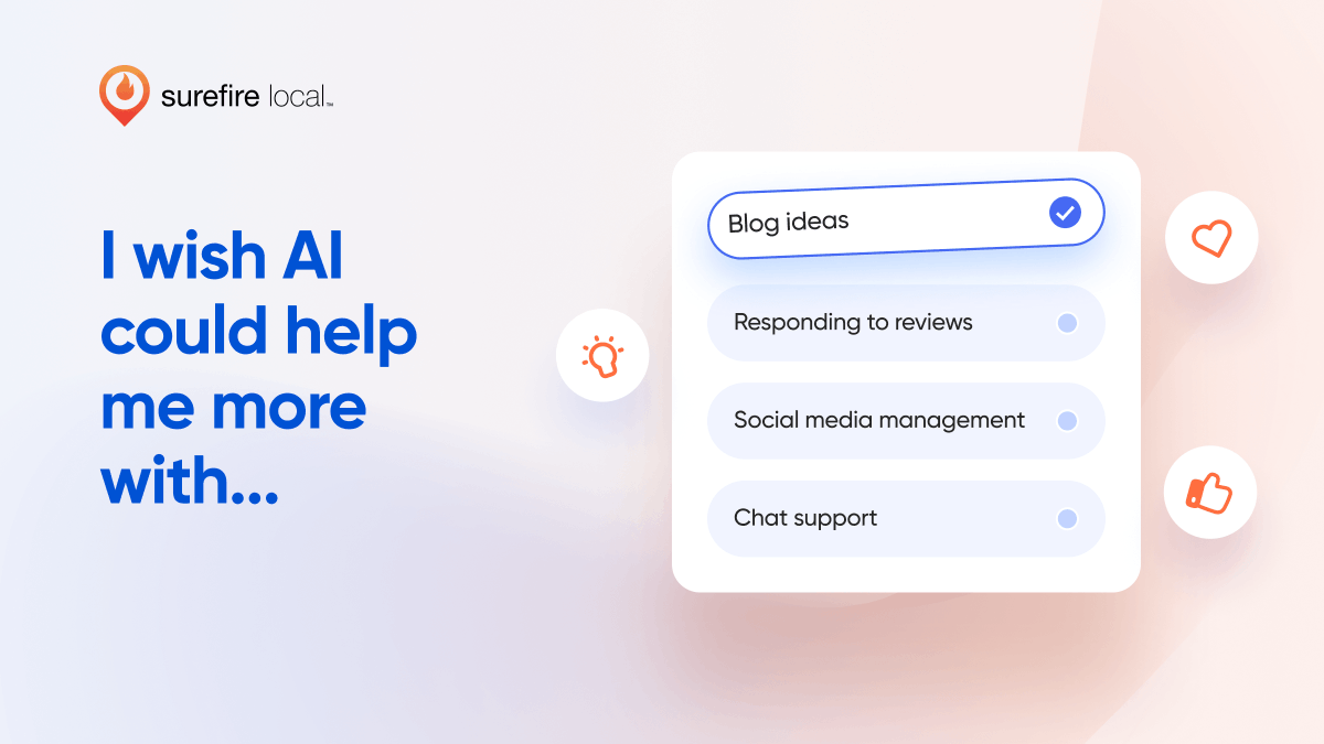 SurefireLocal's tweet image. If AI could take one task off your plate, what would it be?

— Blog ideas
— Responding to reviews
— Social media management
— Chat support

Curious how AI can actually save you time today? Check out our demo: info.surefirelocal.com/lp/demo