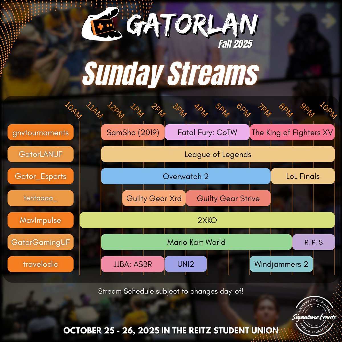 THREE DAYS UNTIL GATORLAN!!!

Attached below is the Master Schedule and the Stream Schedule. Don't forget to sign up!

All streams will be hosted on Twitch! Each Twitch account name is included in the graphics.

Please keep in mind that the schedule may change.