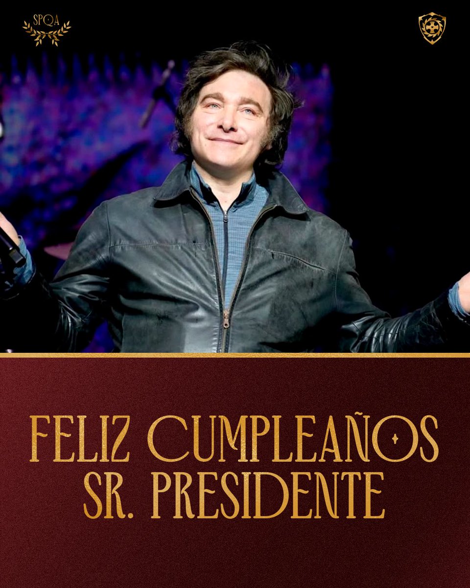 FELIZ CUMPLEAÑOS AL SR. PRESIDENTE DE LA GRAN REPÚBLICA ARGENTINA, JAVIER GERARDO MILEI.

ÉL NOS TRAJÓ HASTA ACÁ, Y TODAVÍA SIGUE HABIENDO CAMINO POR RECORRER PARA TRANSFORMAR A NUESTRO QUERIDO PAÍS.

AVE MILLER.