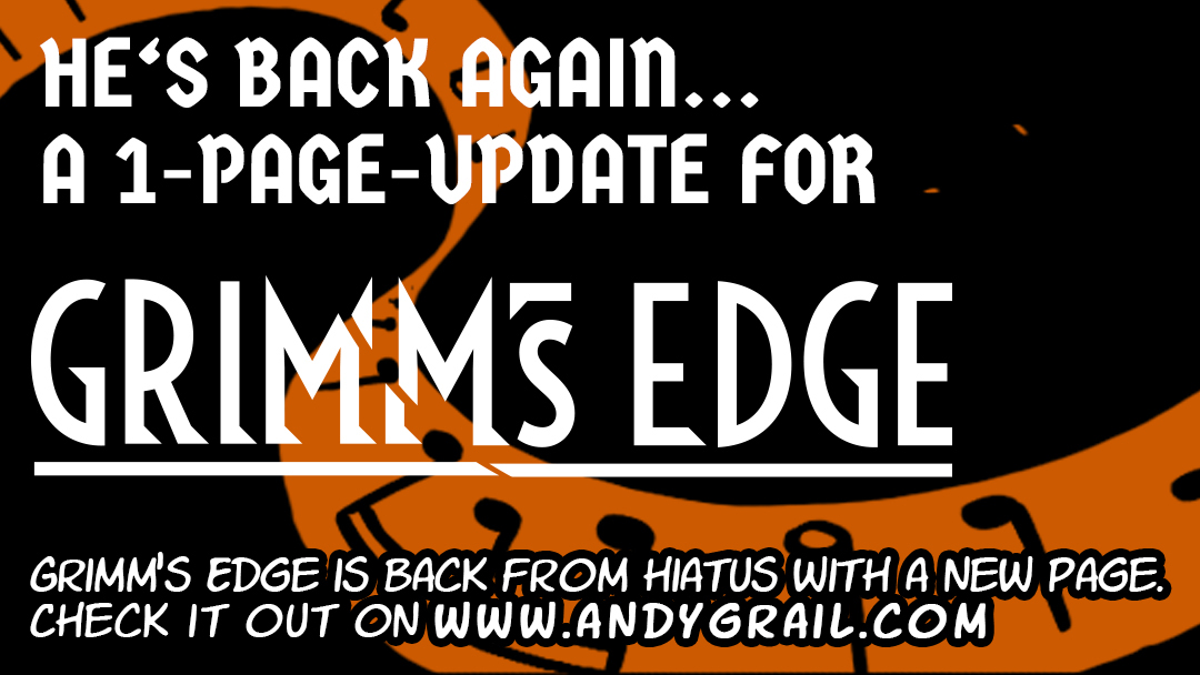 AndyGrail's tweet image. Hello Everyone! Grimm's Edge is finally back from hiatus. A brand new page is now available online. Click the Link and check it out on Tapas: 
👉 tapas.io/episode/3533644
Enjoy! #indiecomics #comic