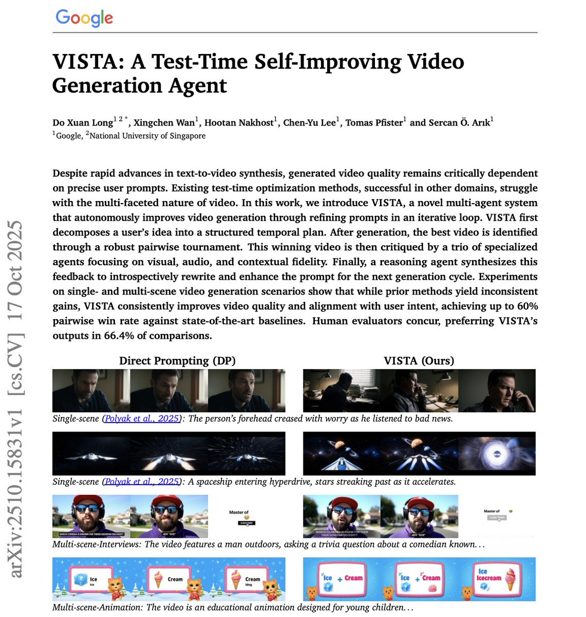 godofprompt's tweet image. Holy shit...Google just dropped a self-improving video generation agent 🤯
It’s called VISTA, and it literally rewrites its own prompts to make videos better every single generation.
No retraining. No fine-tuning. Just pure test-time self-reflection.
Here’s how it works:
→…