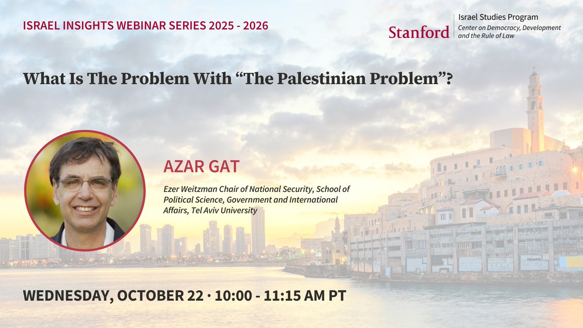 Stanford CDDRL (@stanfordcddrl) on Twitter photo ⏰ STARTING SOON | 10 AM PT
Join us for the first of our Israel Insights Webinar series with Professor Azar Gat of <a href="/TelAvivUni/">Tel Aviv University</a>. Webinars will explore key topics and public debates shaping Israel domestically and internationally.
Register to join: ow.ly/VxVv50Xg18G ⏰ STARTING SOON | 10 AM PT
Join us for the first of our Israel Insights Webinar series with Professor Azar Gat of <a href="/TelAvivUni/">Tel Aviv University</a>. Webinars will explore key topics and public debates shaping Israel domestically and internationally.
Register to join: ow.ly/VxVv50Xg18G