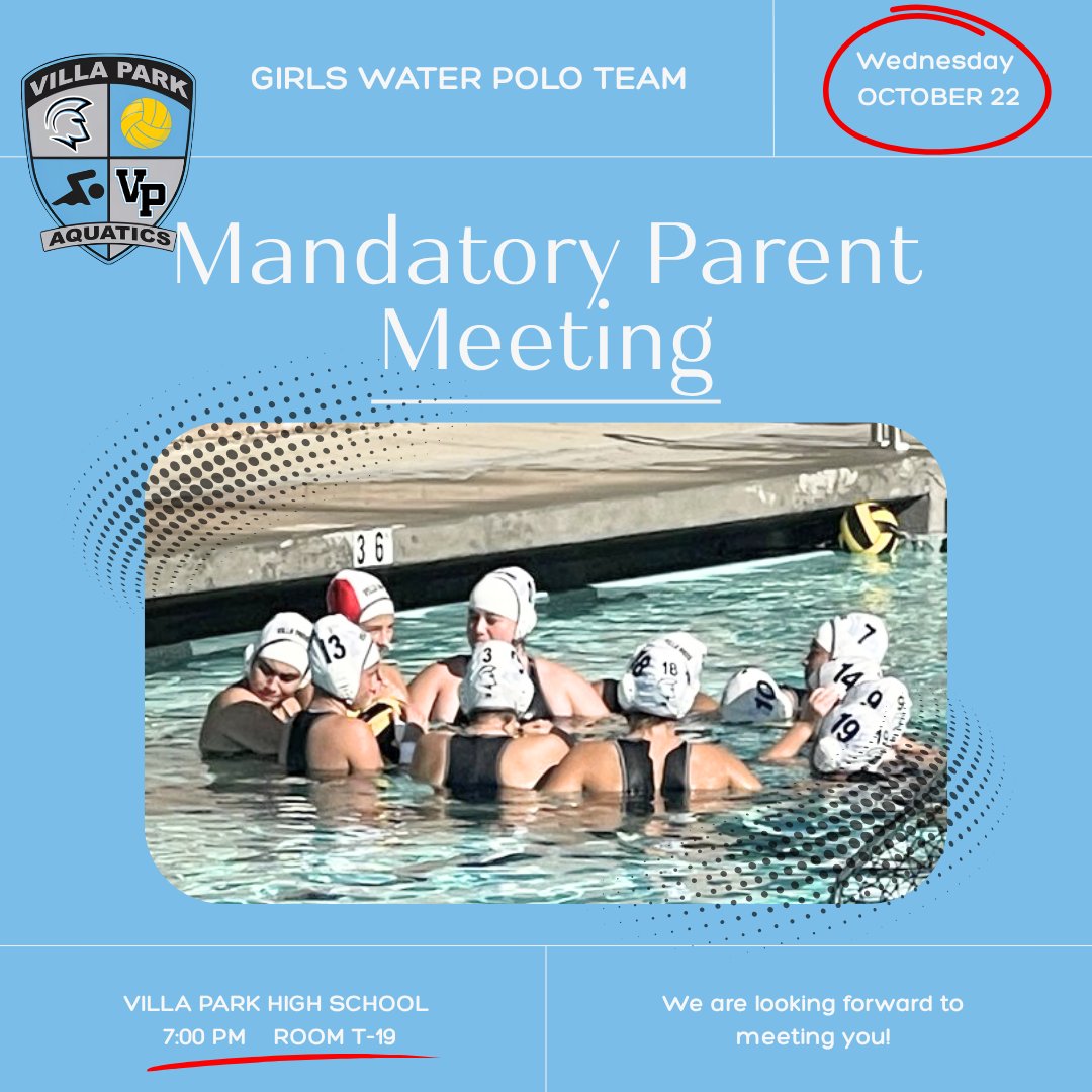 Girls Water Polo Team Parent Meeting Wednesday, October 22 at 7pm Room T-19