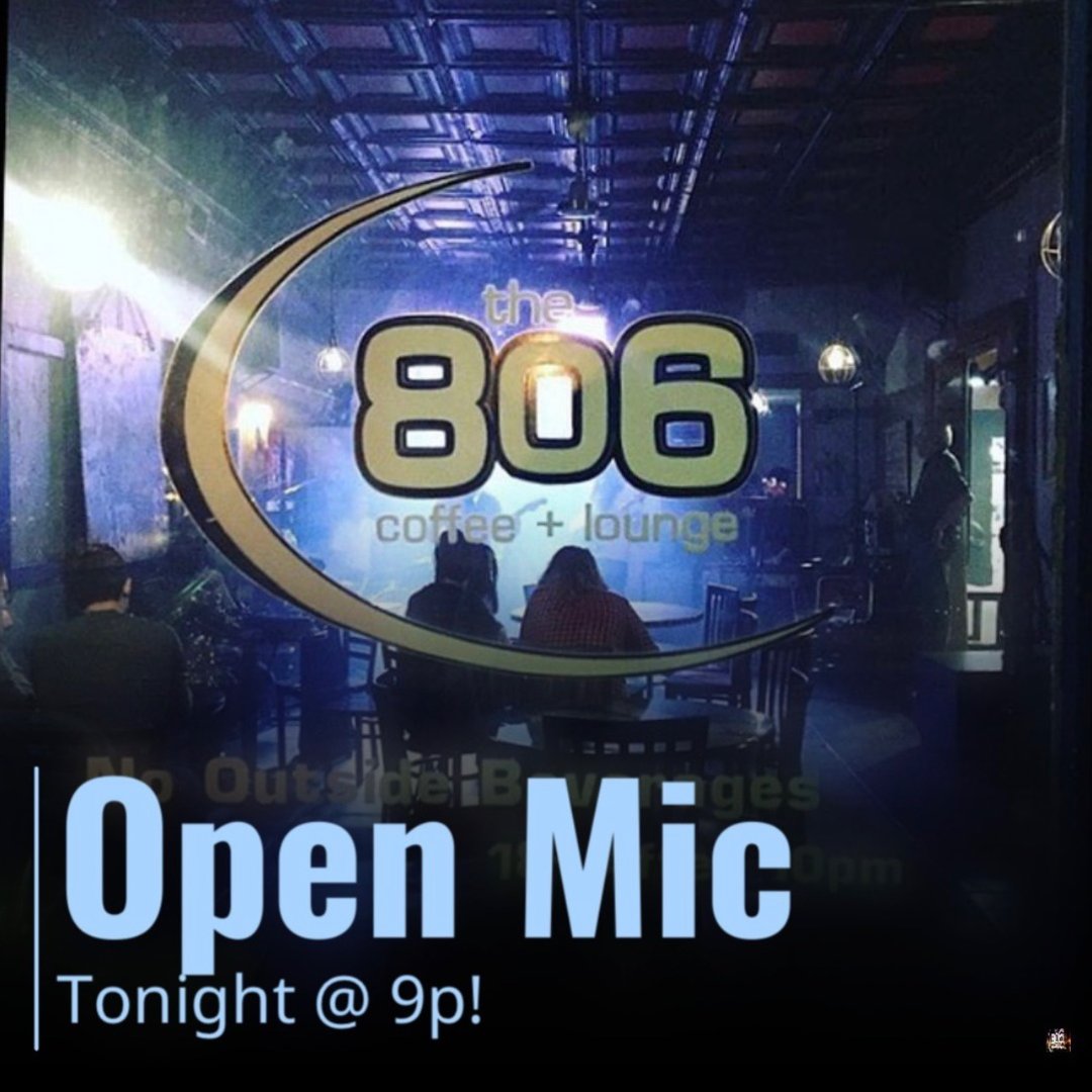 Caffeine! Lunch! The Happy Hours 3-7p! THEN Open Mic tonight @ 9p!