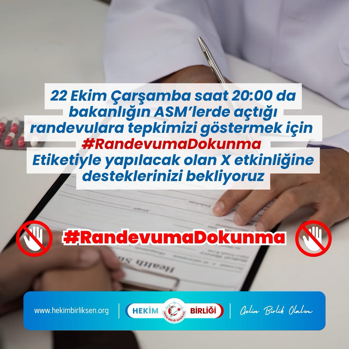 📢 Değerli meslektaşlarımız,

22 Ekim Çarşamba saat 20.00’de, Sağlık Bakanlığı’nın ASM’lerde hekimlerin planlaması dışında açtığı randevulara tepkimizi göstermek için bir aradayız!

Birlikte ses olalım:
⏰ 20.00
📅 22 Ekim Çarşamba
🏷️ #RandevumaDokunma

📣 Hekimin mesaisini,