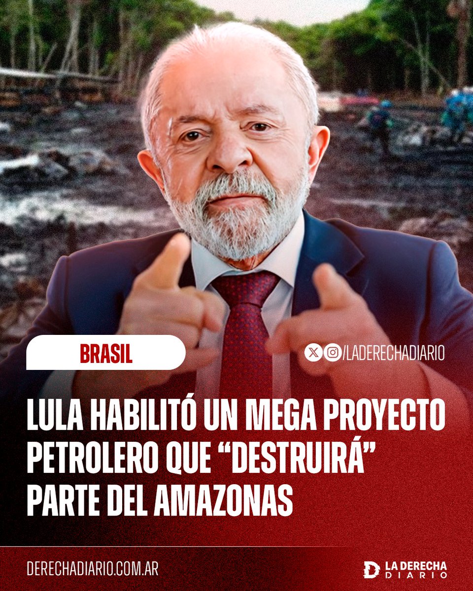 🚨🇧🇷 | Hipocresía socialista: Mientras lleva a cabo la Cumbre de las Naciones Unidas por el Cambio Climático en Brasil, Lula da Silva habilita un mega proyecto petrolero que "destruirá" una parte del Amazonas.