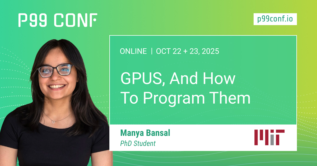 P99CONF's tweet photo. Writing CUDA code requires developers to manually map computations onto the GPU’s parallel execution and memory hierarchy. In 10 minutes, @314Bansal will discuss where it breaks down and why an alternative low-level language is needed. https://t.co/U8pgvi4gzJ

#ScyllaDB #P99CONF https://t.co/0n8Gjd5G2N