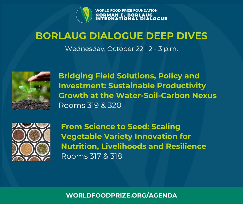 WorldFoodPrize's tweet photo. Here are your 2025 Borlaug Dialogue Afternoon #SideEvents and Deep Dive sessions for Day 2! Learn more about each session here: https://t.co/ZGpO6TfCdW https://t.co/cq8q2cEqkW