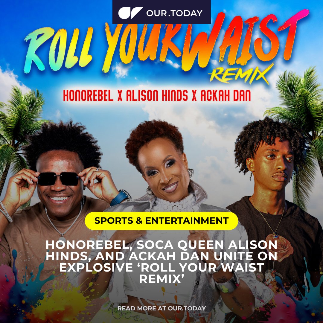 Honorebel, Soca Queen Alison Hinds, and Ackah Dan unite on explosive ‘Roll Your Waist Remix’

 Read our story :
our.today/honorebel-soca…

Photo: Contributed

Follow us:
YT: OurToday
X: Our_Today_News
IG: <a href="/our/">DaniEL</a>.today

#OTEntertainment #JCARIB