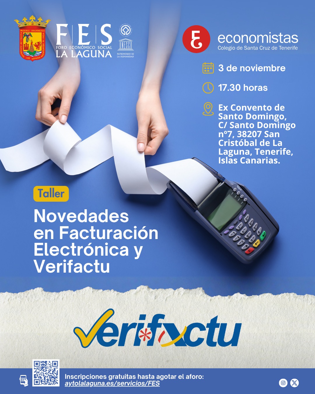 Blue background poster with coat of arms of La Laguna and FES logo at top. Title Taller Novidades en Facturación Electrónica y Verifactu in bold white text. Event details: Lunes 3 de noviembre 17:30 horas Ex Convento de Santo Domingo C/Santo Domingo s/n La Laguna Tenerife. Logos of Economistas and other organizations. Image of hands holding white invoice paper roll and portable POS card reader device. QR code and inscription info at bottom.