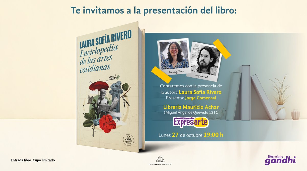 ¿Qué hay de artístico en lo diario, lo aparentemente simple? Laura Sofía Rivero (<a href="/LauraSofiaRC/">Laura Sofía Rivero</a>) lo muestra en ENCICLOPEDIA DE LAS ARTES COTIDIANAS. No te pierdas la presentación de esta nueva edición. 📖🥀

🗓️: 27 de octubre l 19:00 hrs.
📍: En <a href="/LibreriasGandhi/">Librerías Gandhi</a>, Mauricio Achar.